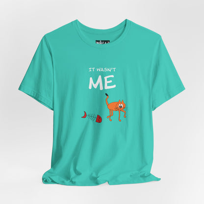 Leo The Cat Didn't Do It. Unisex Jersey Short Sleeve Tee