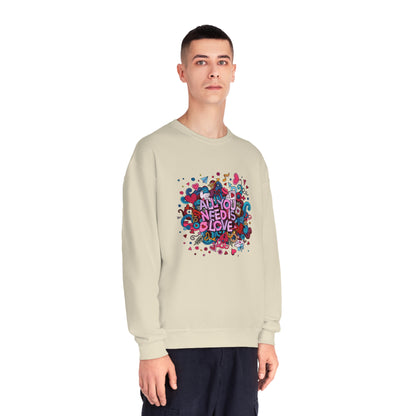 All You Need Is Love. Unisex NuBlend® Crewneck Sweatshirt