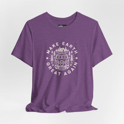 Make Earth Great Again. Relaxed mind. Unisex Jersey Short Sleeve Tee