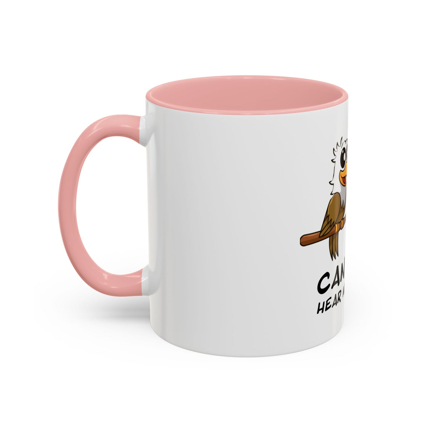 Can you hear me Now. Time Coffee Mug, 11oz