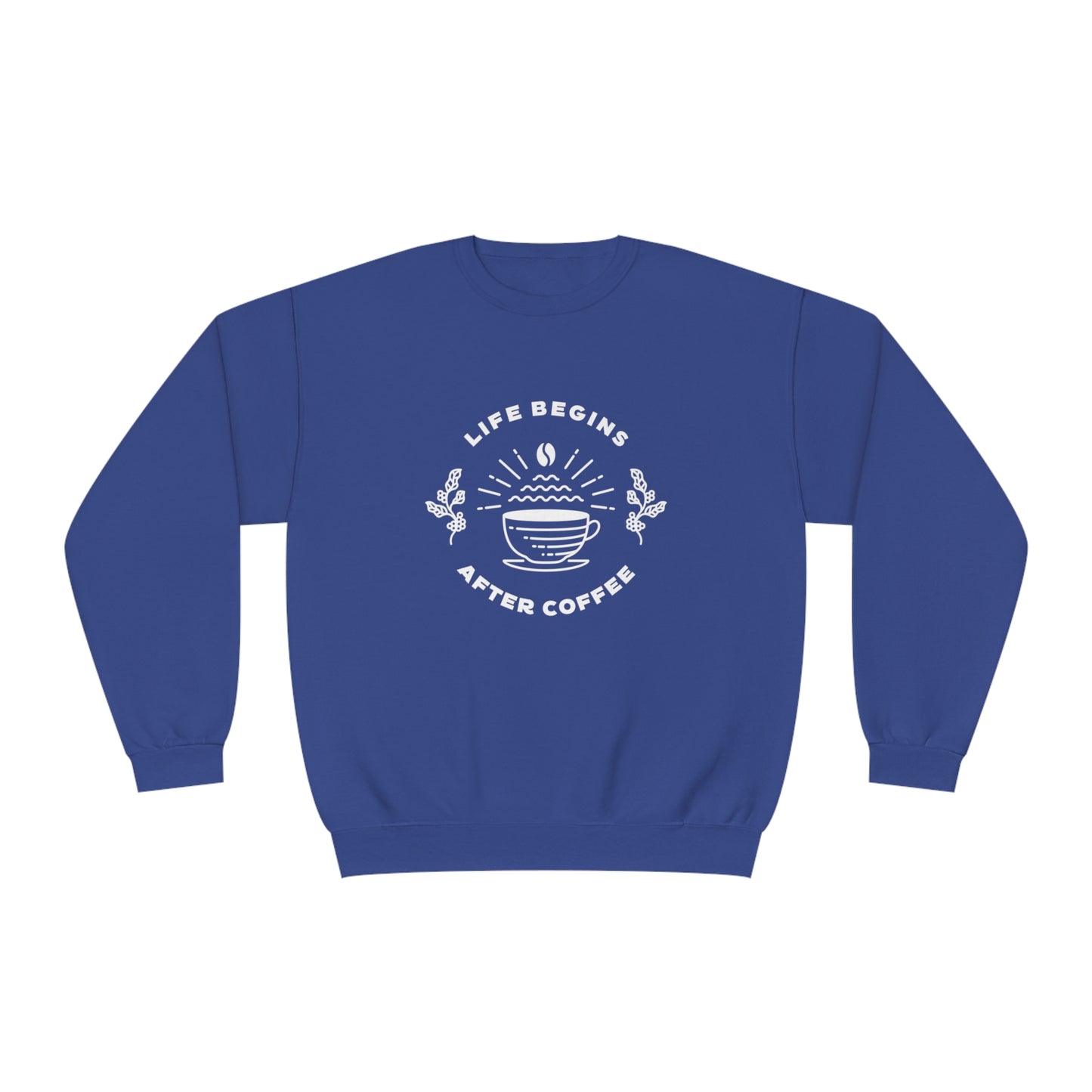 Life Begins After Coffee. Unisex NuBlend® Crewneck Sweatshirt