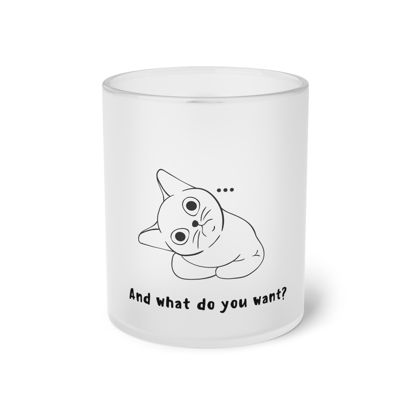 Vexing Cat Wondering What You Want. Frosted Glass Mug