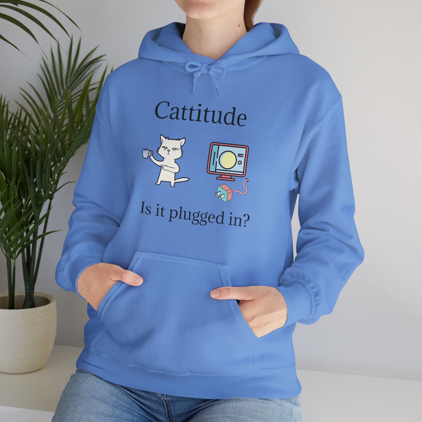 Cattitude, Is it plugged In, Unisex Hooded Sweatshirt.
