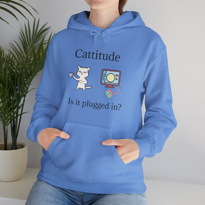 Cattitude, Is it plugged In, Unisex Hooded Sweatshirt.