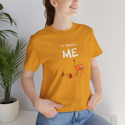 Leo The Cat Didn't Do It. Unisex Jersey Short Sleeve Tee