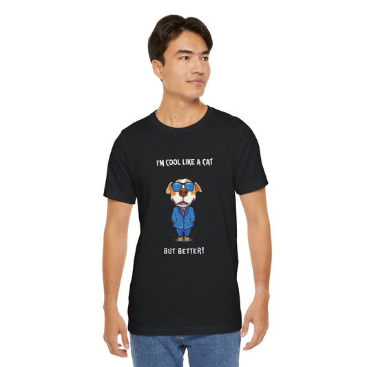 Chuck The Cool Dog. Unisex Jersey Short Sleeve Tee