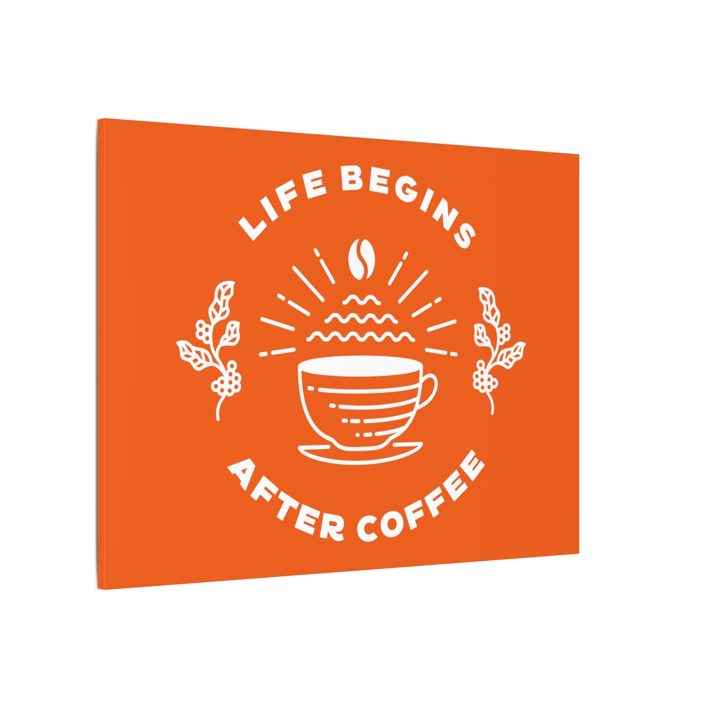 Life Begins After Coffee. Canvas Gallery Wraps