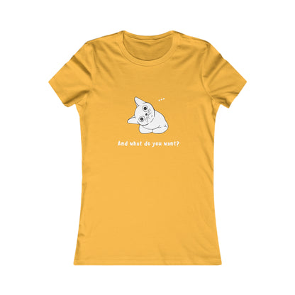 Vexing Cat Wondering What You Want. Women's Favorite Tee