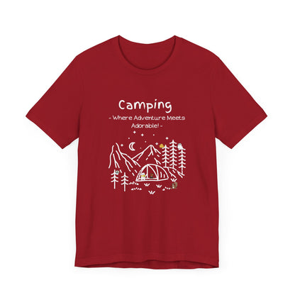 Camping. Where Adventure Meets Adorable.  Unisex Short Sleeve Tee