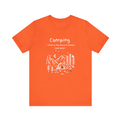 Camping. Where Adventure Meets Adorable.  Unisex Short Sleeve Tee