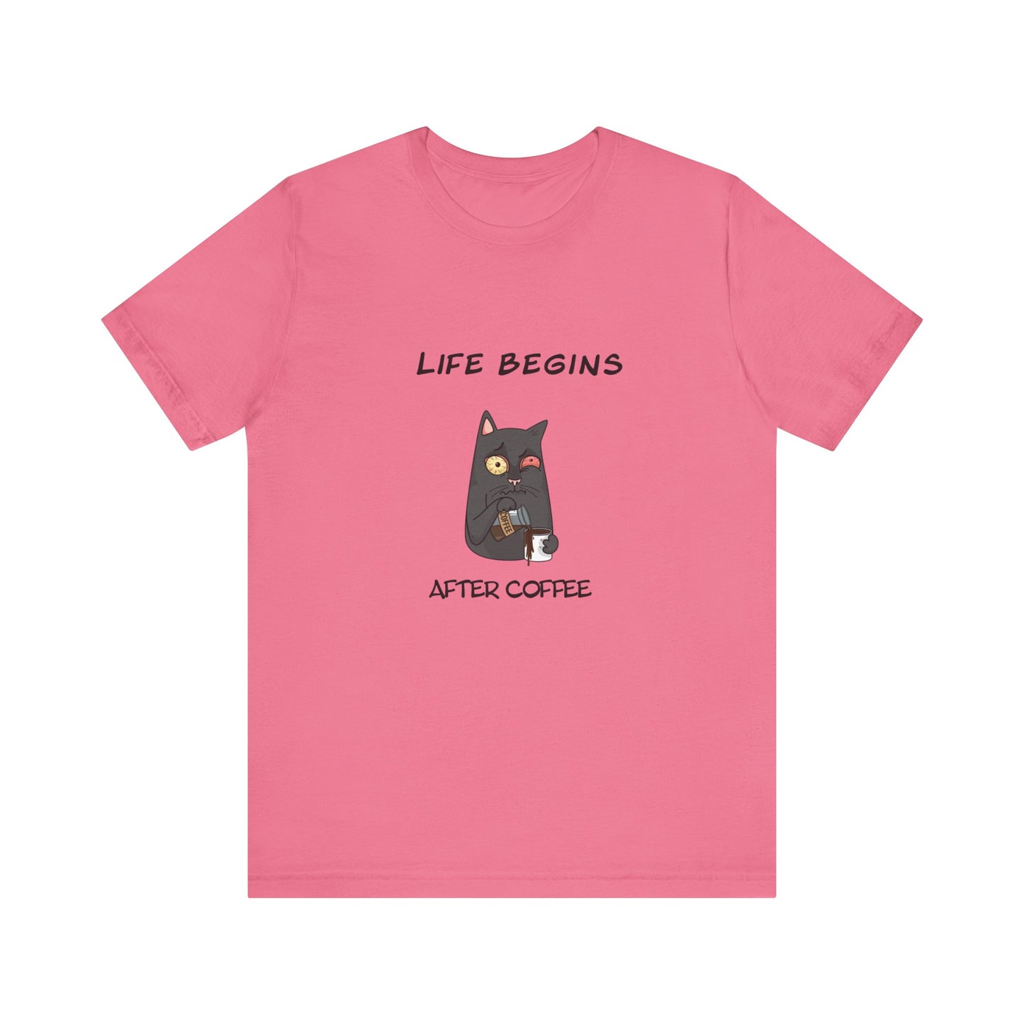 Luna The Cat. Life Begins After Coffee. Unisex Jersey Short Sleeve Tee