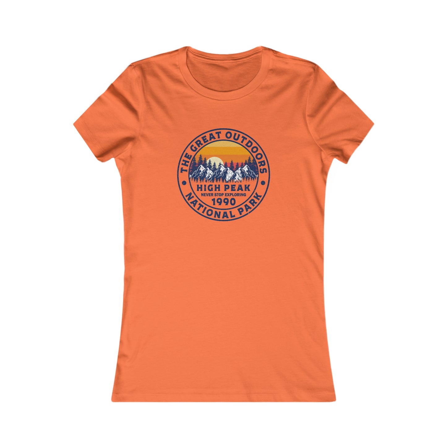 Never Stop Exploring. High Peak National Park. Women's Favorite Tee