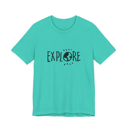 Explore. Unisex Jersey Short Sleeve Tee