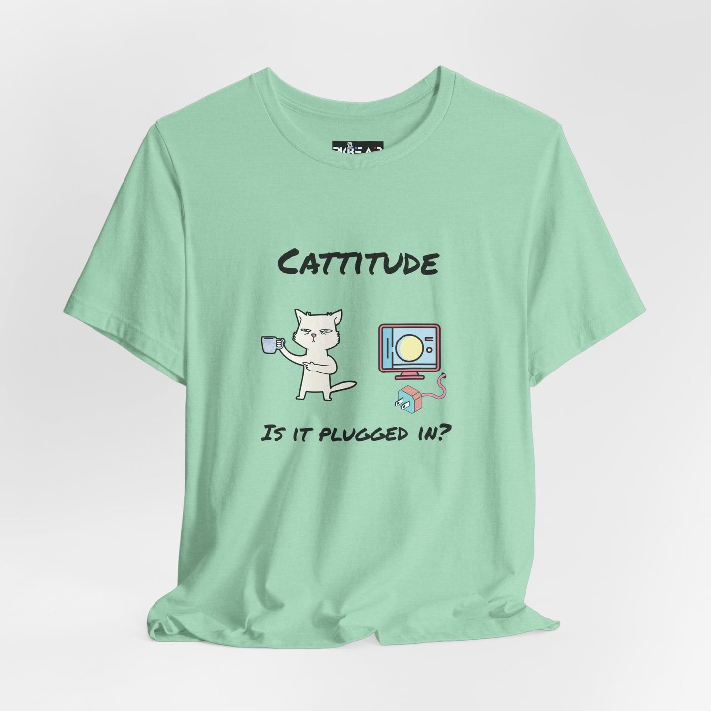 Cattitude, Is it plugged In, Unisex Jersey Short Sleeve Tee