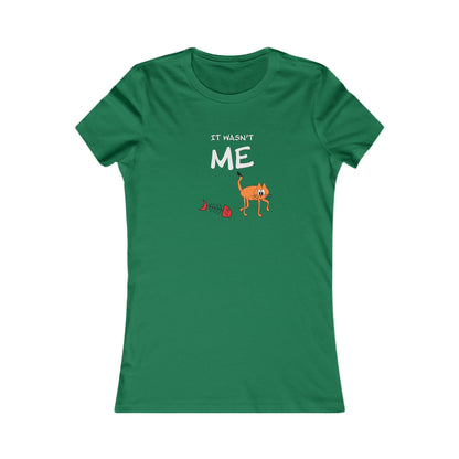 Leo The Cat Didn't Do It..  Women's Favorite Tee