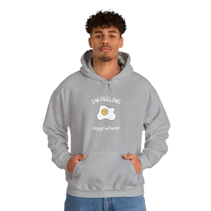 I'm Feeling EggCellent.  Unisex Hooded Sweatshirt.