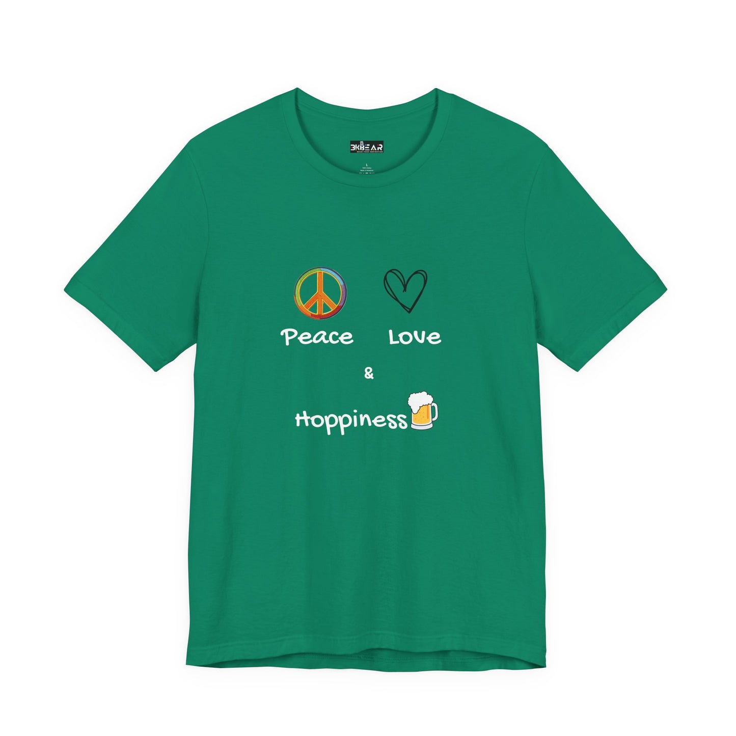 Peace, Love and Hoppiness. Unisex Jersey Short Sleeve Tee