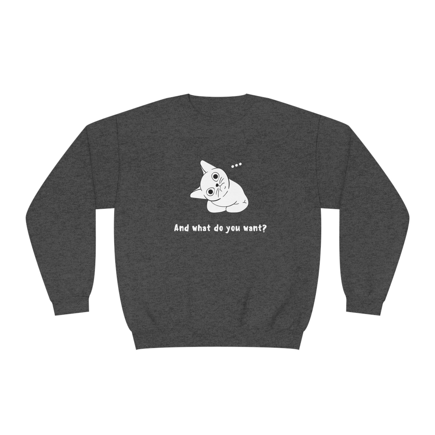 Vexing Cat Wondering What You Want. Unisex NuBlend® Crewneck Sweatshirt