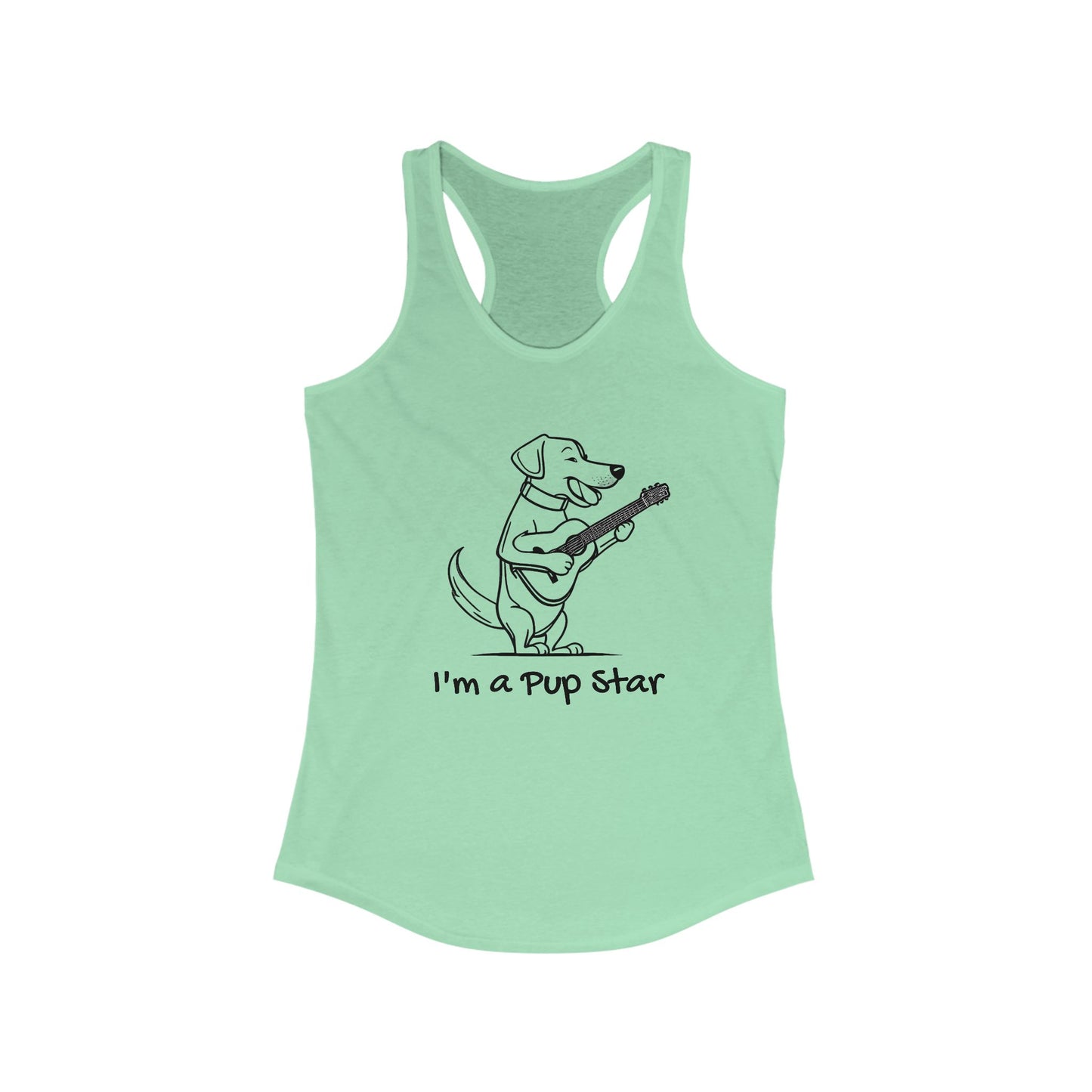 Dog With a Guitar. I'm a Pup Star. Women's Ideal Racerback Tank