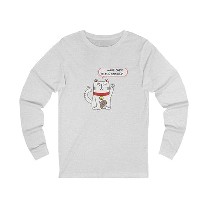 Oliver Says More Cats Is The Answer. Unisex Jersey Long Sleeve Tee