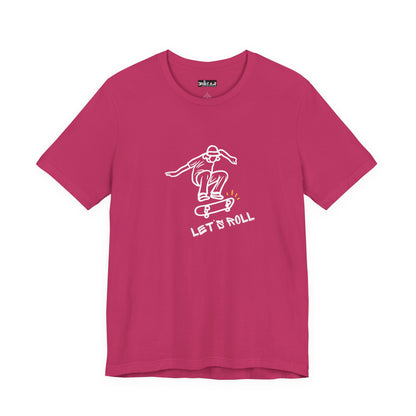 Let's Roll Skateboarder. Unisex Jersey Short Sleeve Tee