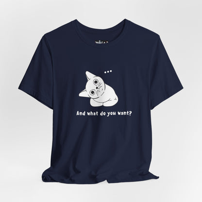 Vexing Cat Wondering What You Want. Unisex Jersey Short Sleeve Tee