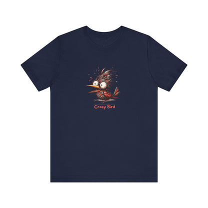 Crazy Bird. Unisex Jersey Short Sleeve Tee