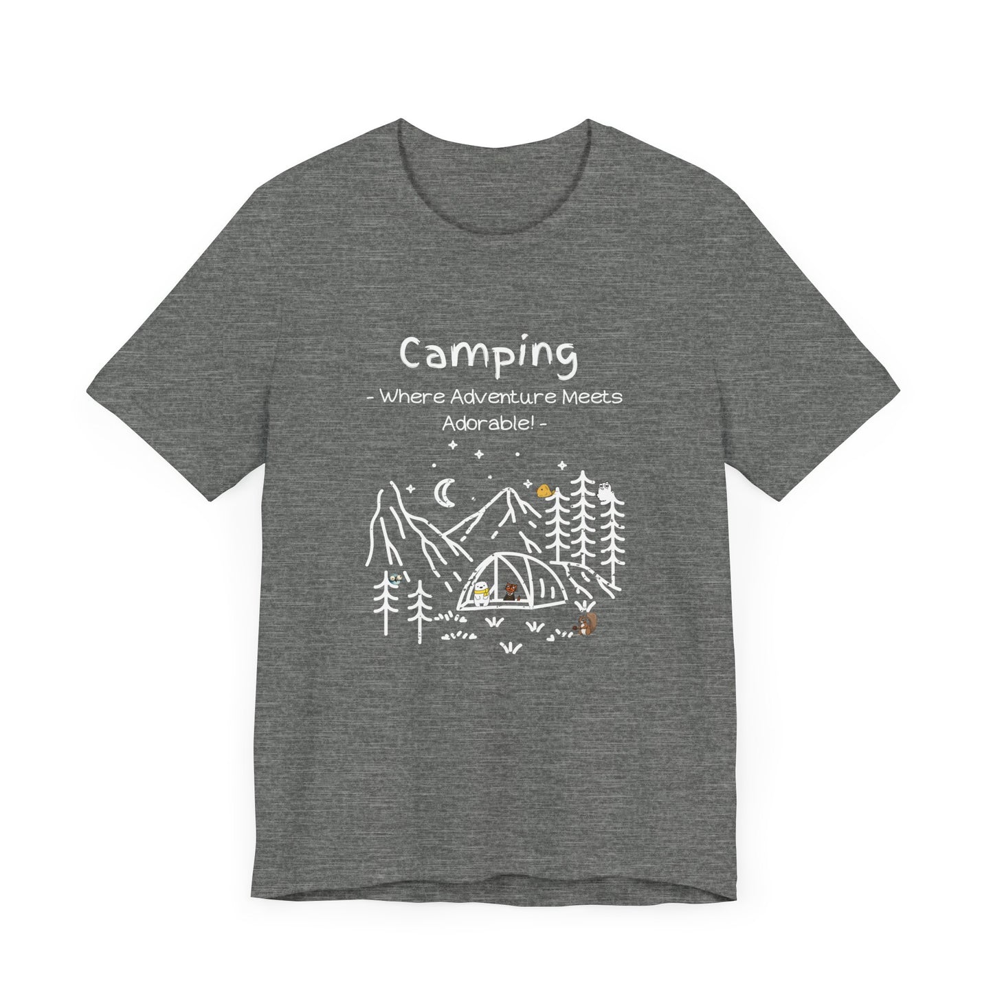 Camping. Where Adventure Meets Adorable.  Unisex Short Sleeve Tee