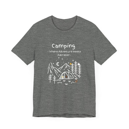 Camping. Where Adventure Meets Adorable.  Unisex Short Sleeve Tee