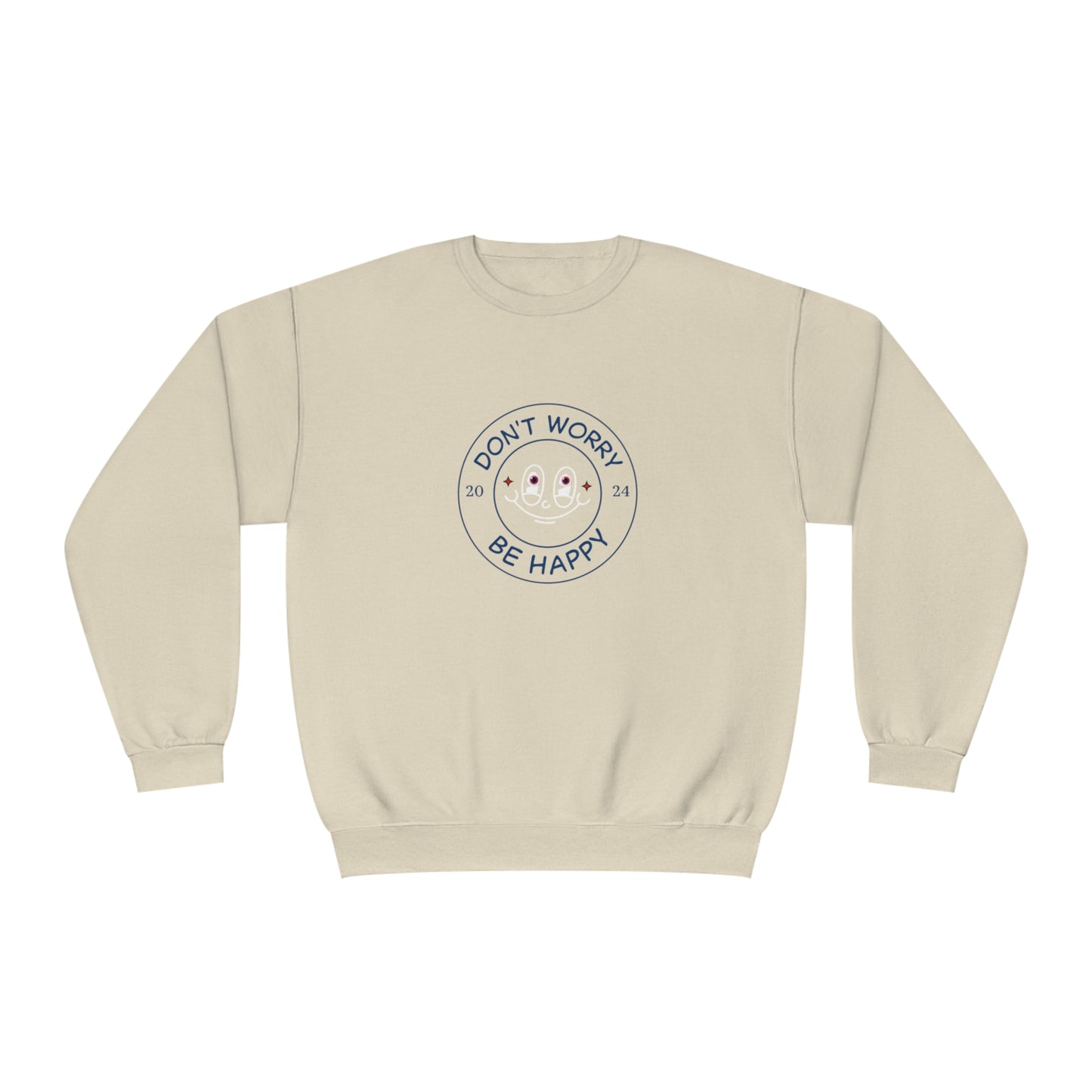 Don't Worry. Be Happy.  Unisex NuBlend® Crewneck Sweatshirt