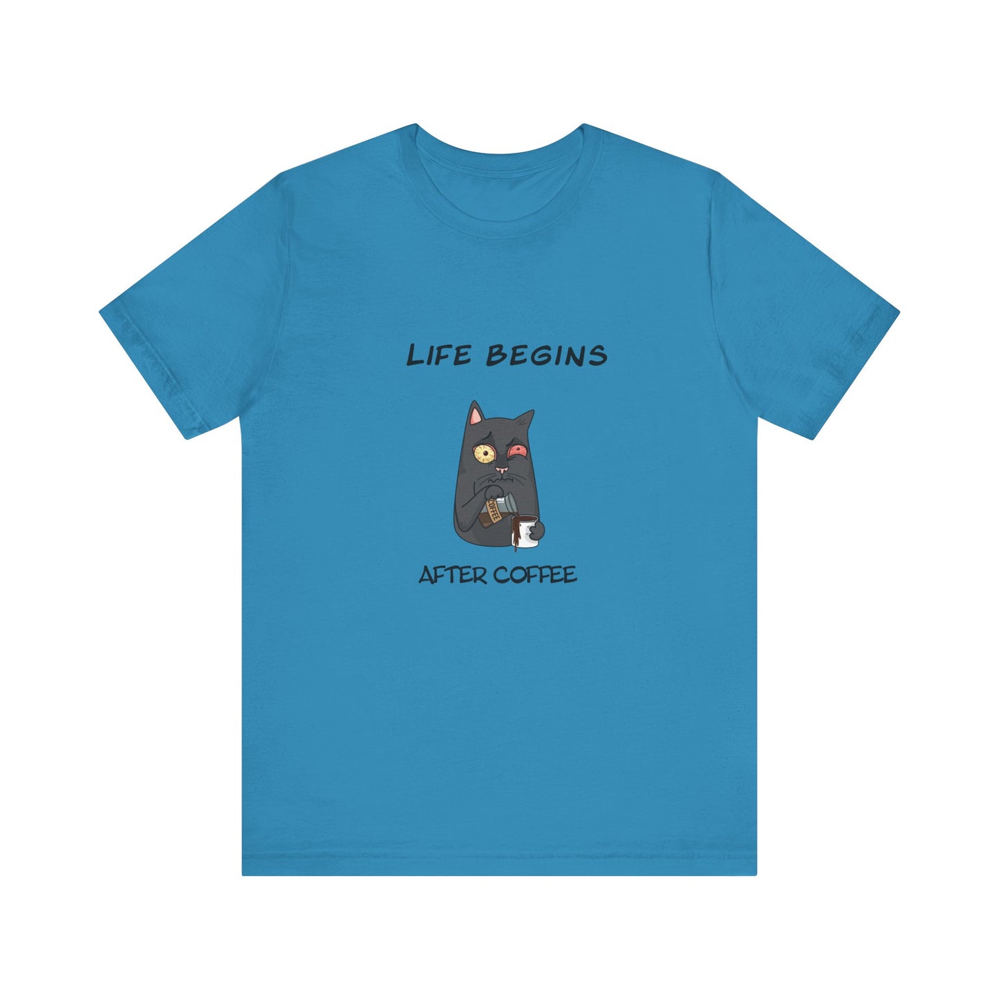 Luna The Cat. Life Begins After Coffee. Unisex Jersey Short Sleeve Tee