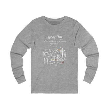 Camping. Where Adventure Meets Adorable. Unisex Jersey Long Sleeve Tee