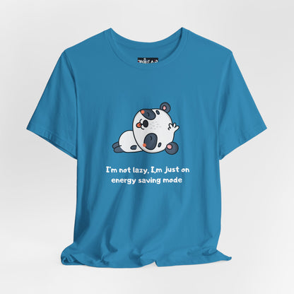 I'm Not Sleeping I'm on Energy Saving Mode. Unisex Jersey Short Sleeve Tee