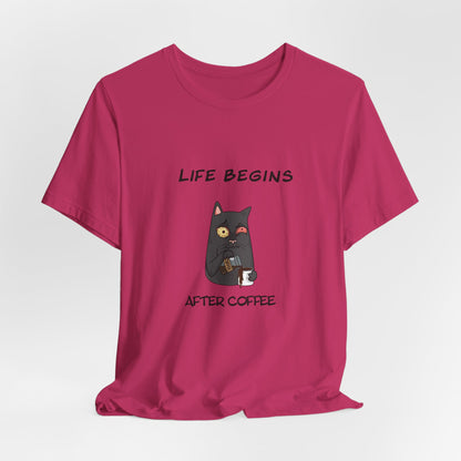 Luna The Cat. Life Begins After Coffee. Unisex Jersey Short Sleeve Tee