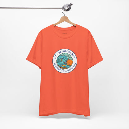 Let's Go Surfing Now. Everybody's Learning How. Unisex Jersey Short Sleeve Tee