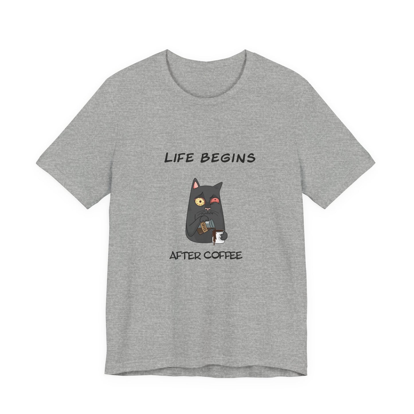 Luna The Cat. Life Begins After Coffee. Unisex Jersey Short Sleeve Tee