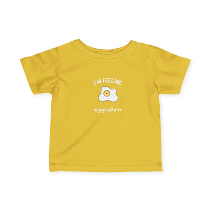 I'm Feeling EggCellent.  Infant Fine Jersey Tee