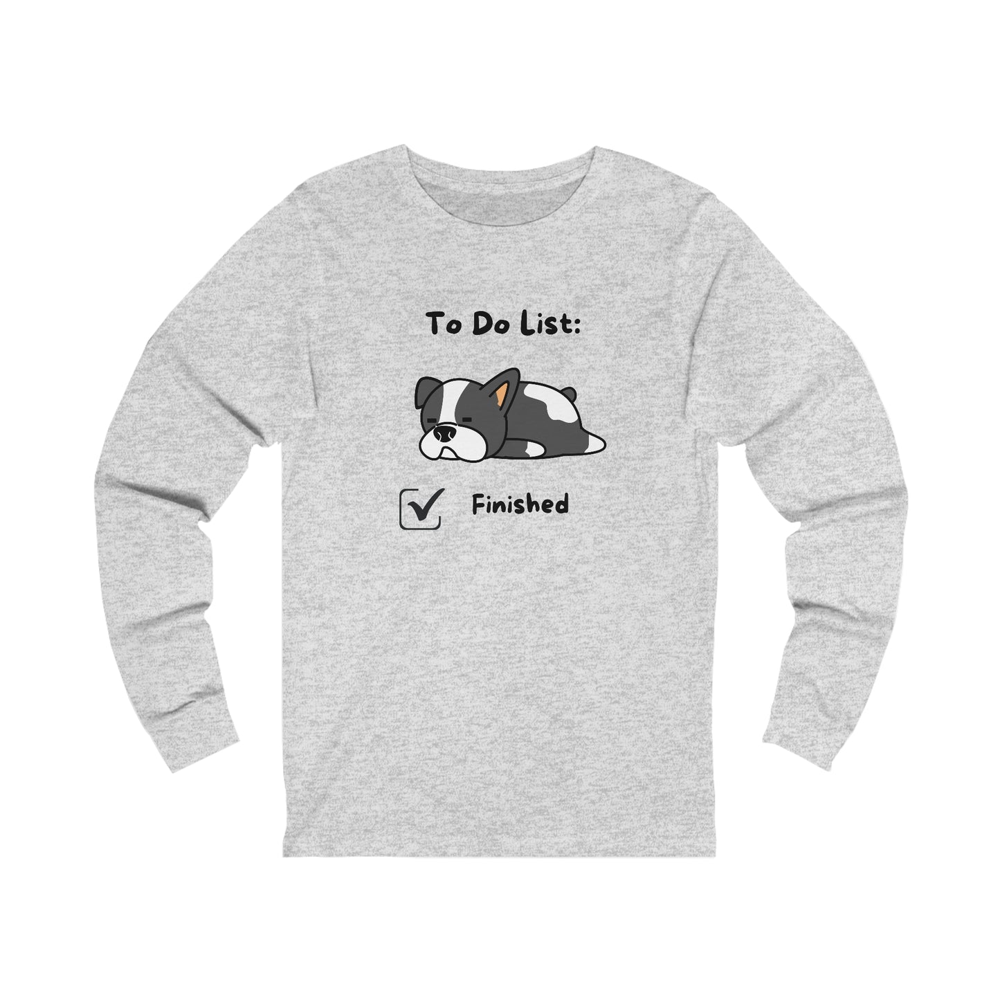 To Do List. Finished. Unisex Jersey Long Sleeve Tee
