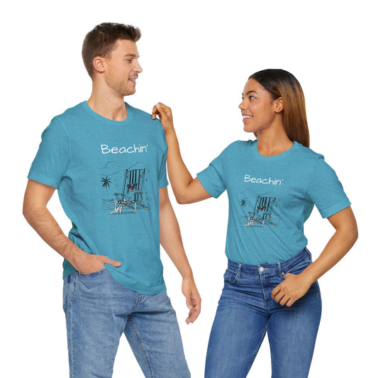 Beachin'. Unisex Jersey Short Sleeve Tee