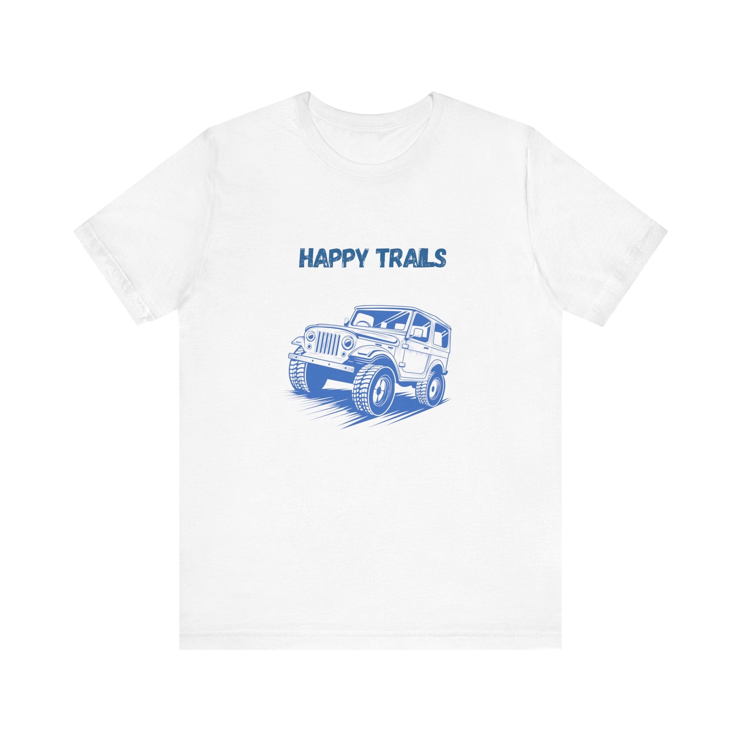 Exploring Happy Trails In a Jeep.  Unisex Short Sleeve Tee