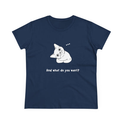 Vexing Cat Wondering What You Want. Women's Midweight Cotton Tee