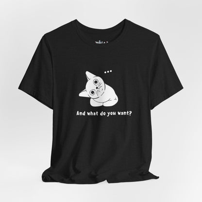 Vexing Cat Wondering What You Want. Unisex Jersey Short Sleeve Tee