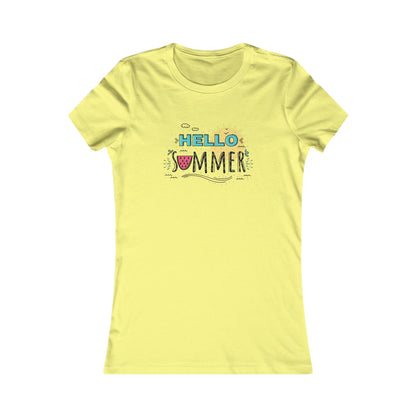 Hello Summer. Women's Favorite Tee