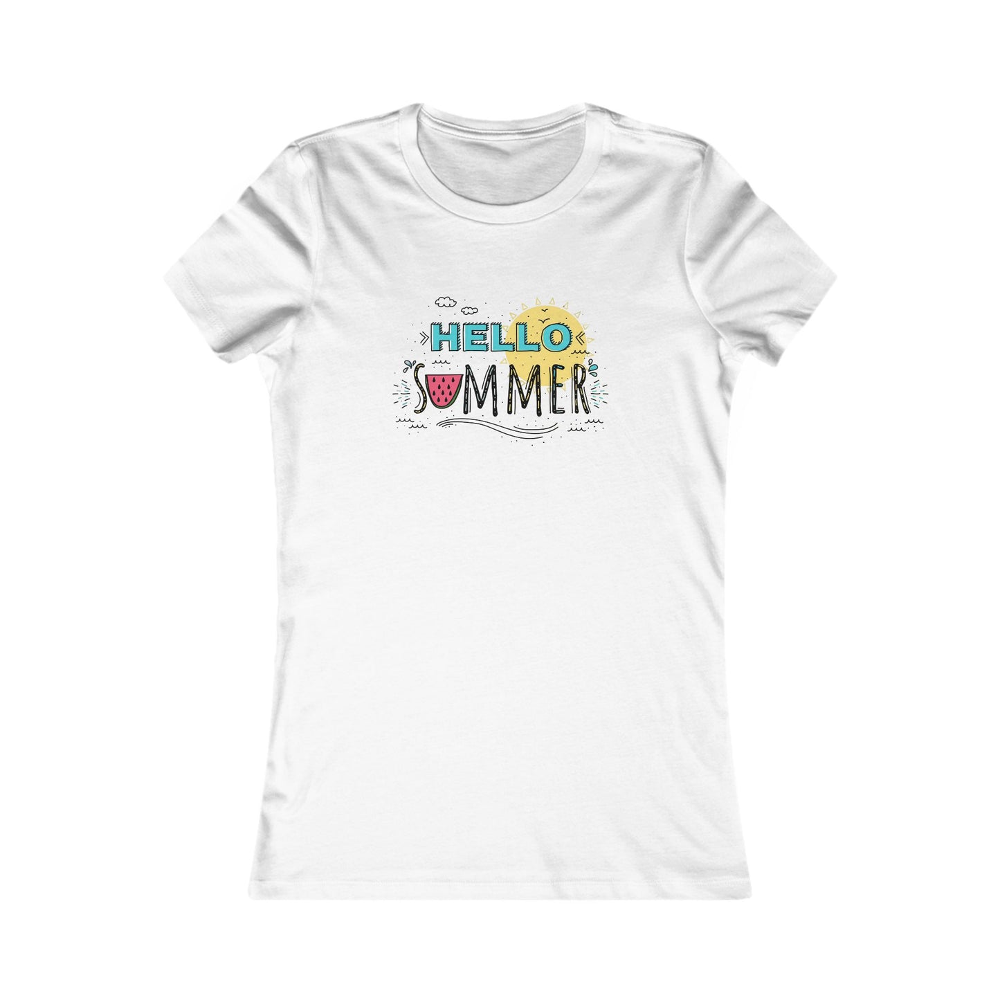 Hello Summer. Women's Favorite Tee