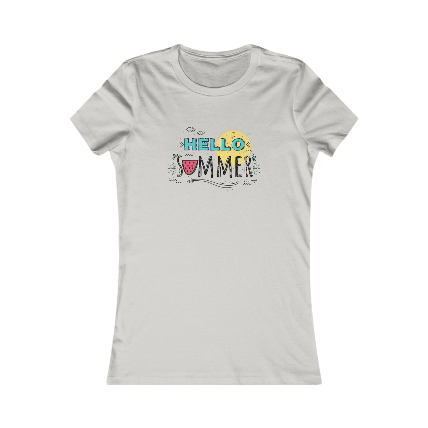Hello Summer. Women's Favorite Tee