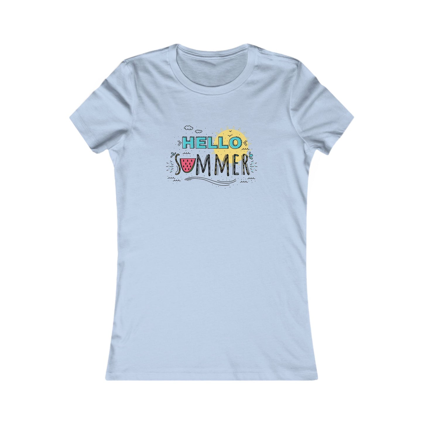 Hello Summer. Women's Favorite Tee