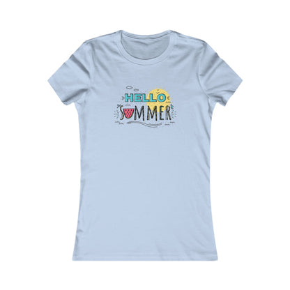 Hello Summer. Women's Favorite Tee