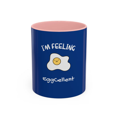 I’m feeling eggCellent.  Time Coffee Mug, 11oz