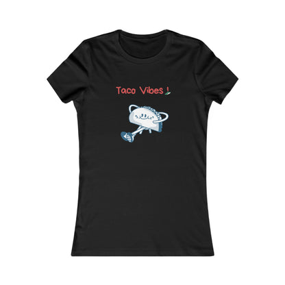 Taco Vibes! Women's Favorite Tee