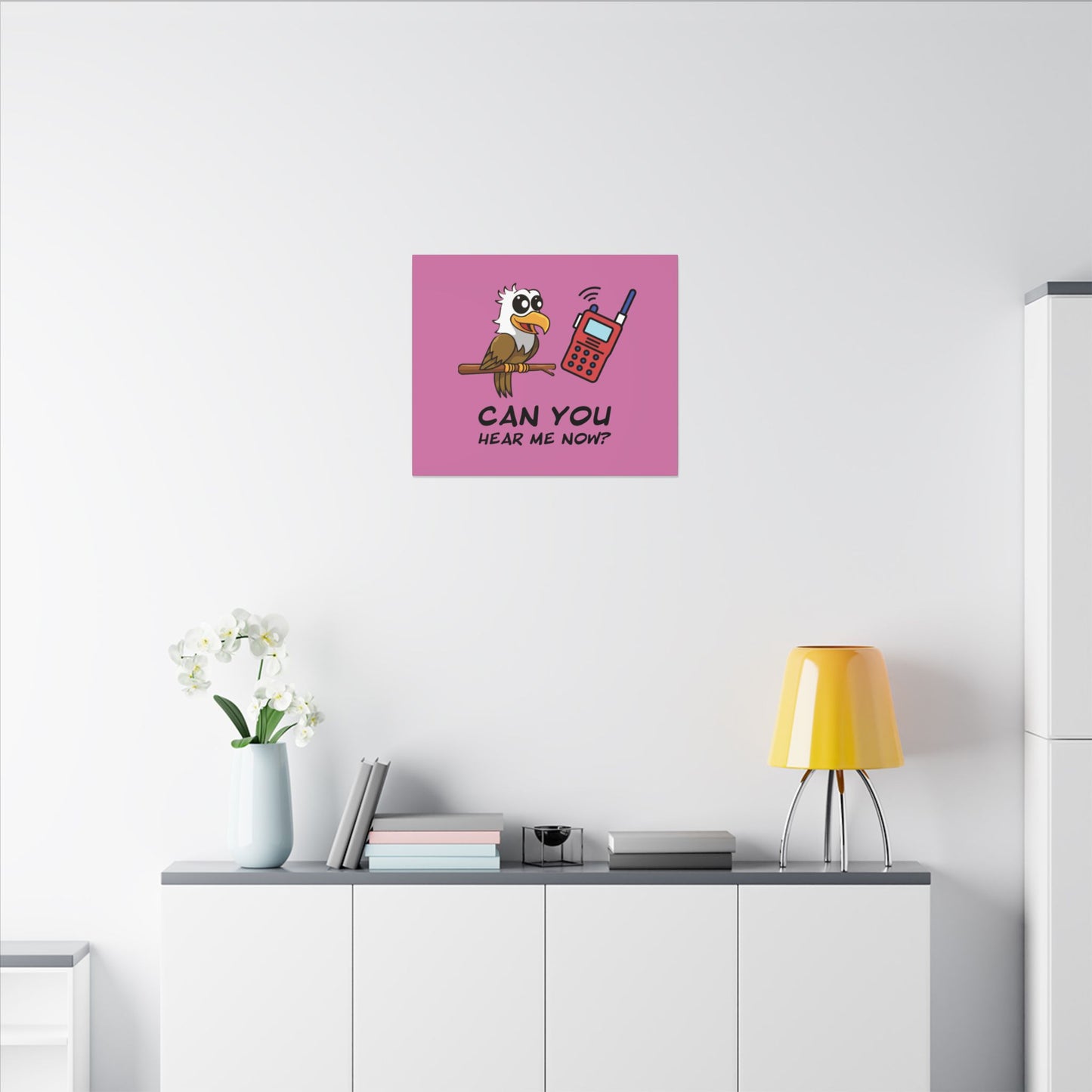 Can You Hear Me Now. Canvas Gallery Wraps